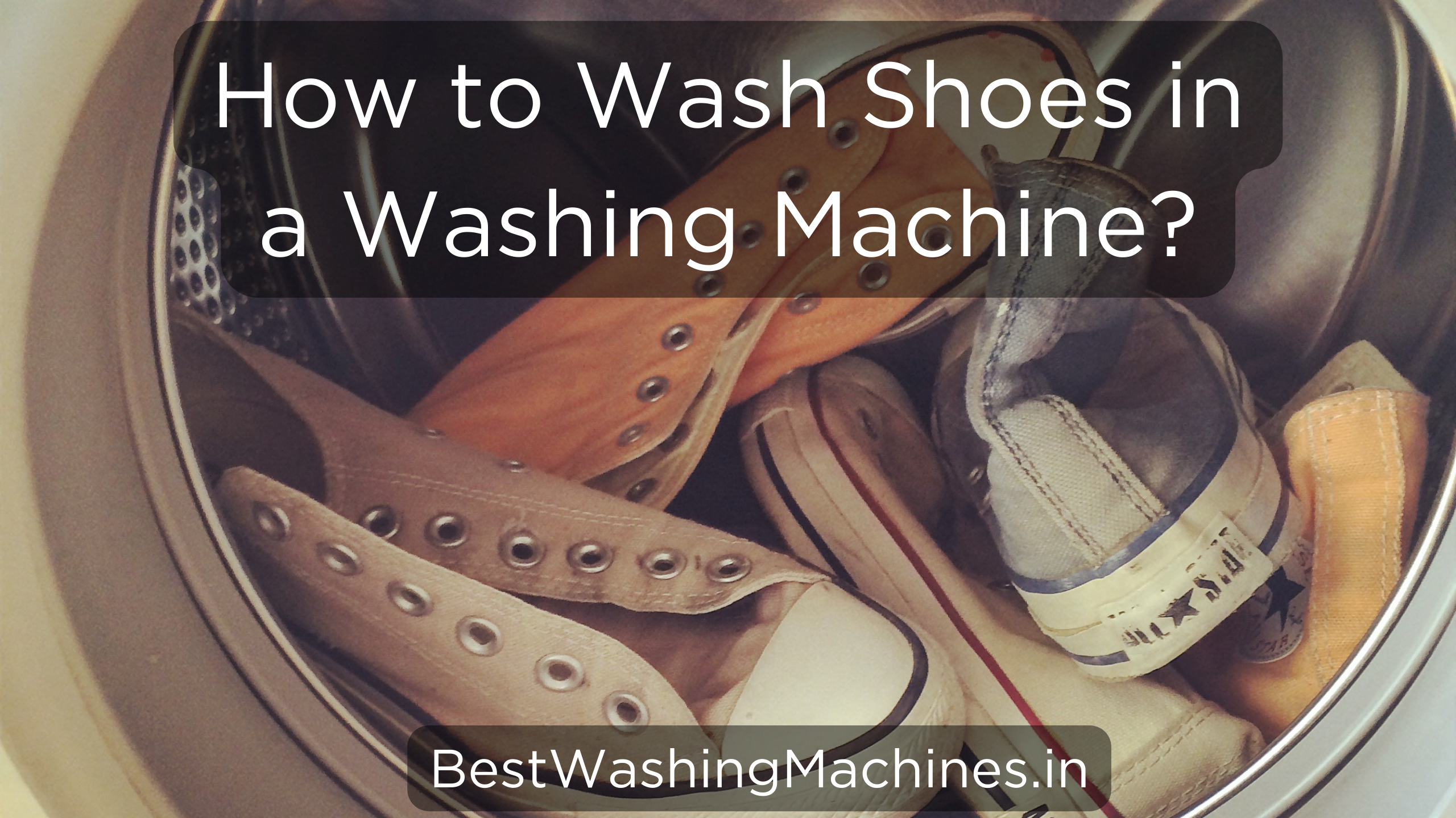 Read more about the article 10 Easy Steps – How to Wash Shoes in a Washing Machine Without a Mesh Bag?