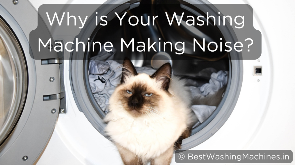 why washing machine making noise